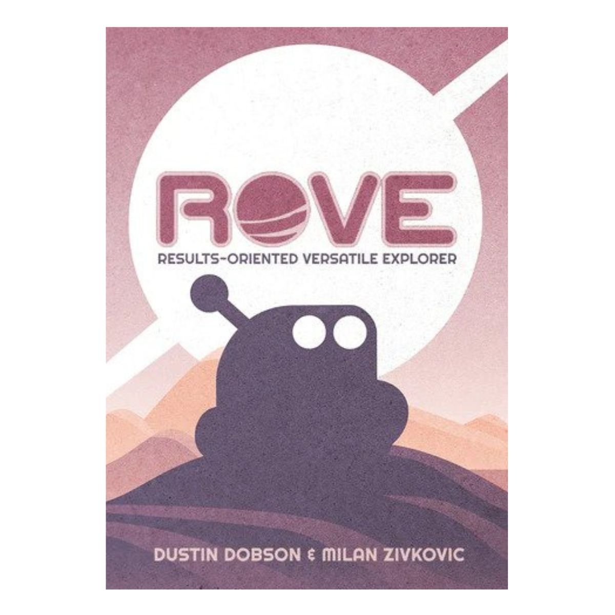 ROVE: Results-Oriented Versatile Explorer