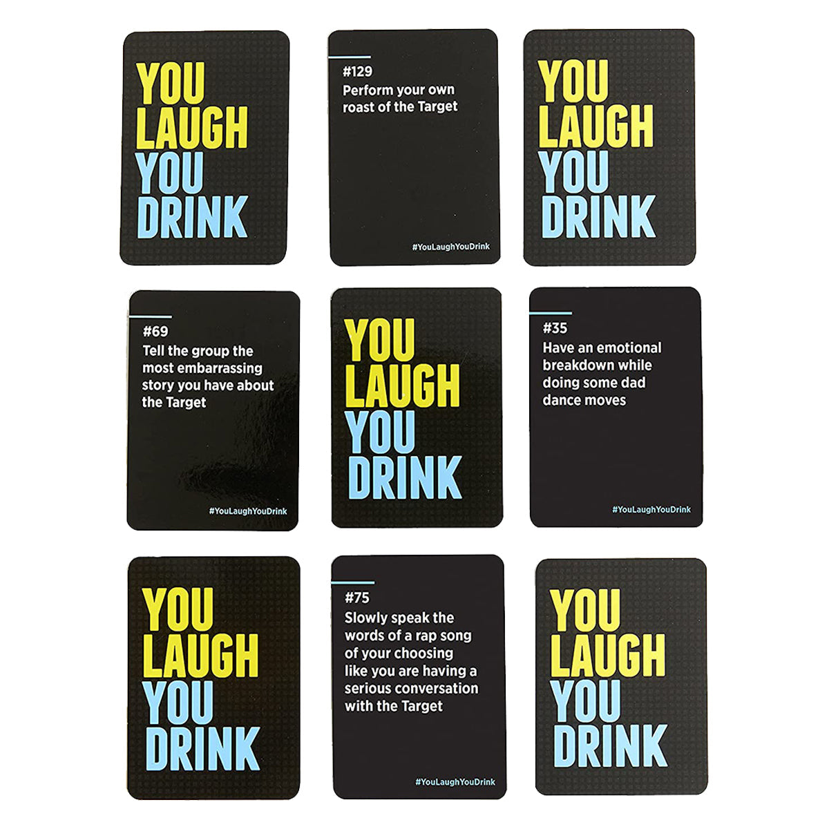 You Laugh You Drink