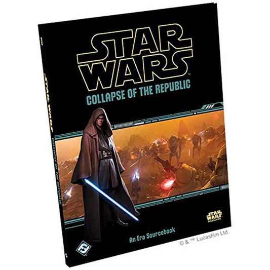 Star Wars Roleplaying Game Collapse of the Republic