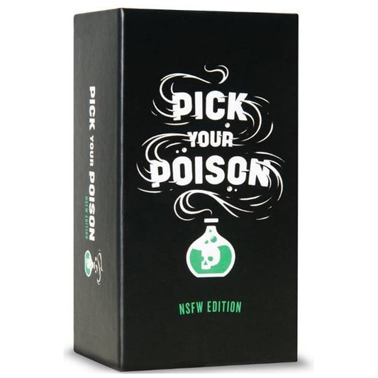 Pick Your Poison NSFW Edition