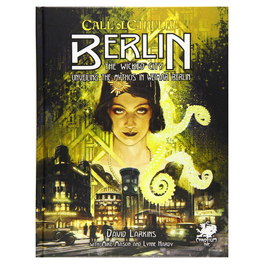 Call of Cthulhu RPG - Berlin - The Wicked City