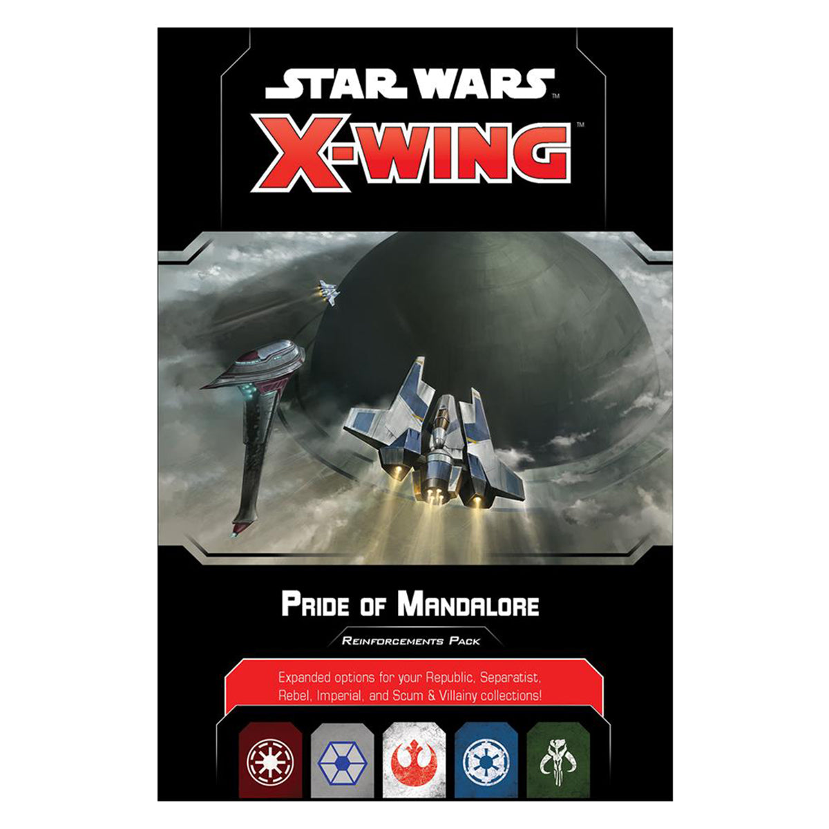 Star Wars X-Wing 2nd Edition Pride of Mandalore Reinforcements Pack