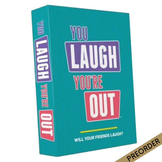You Laugh You're Out