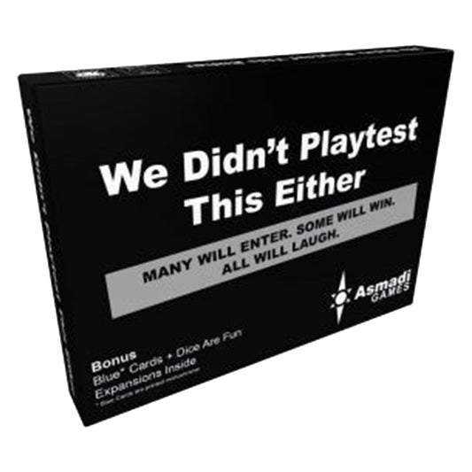 We Didn't Playtest This Either