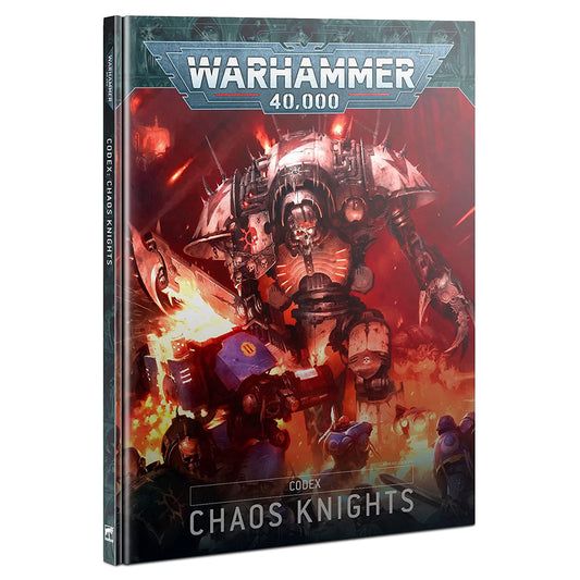 Warhammer 40K Codex: Chaos Knights