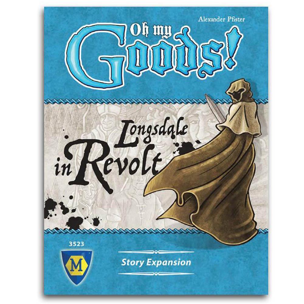 Oh My Goods Longsdale in Revolt