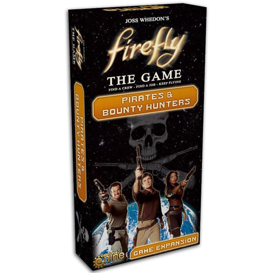Firefly Pirates And Bounty Hunters Expansion
