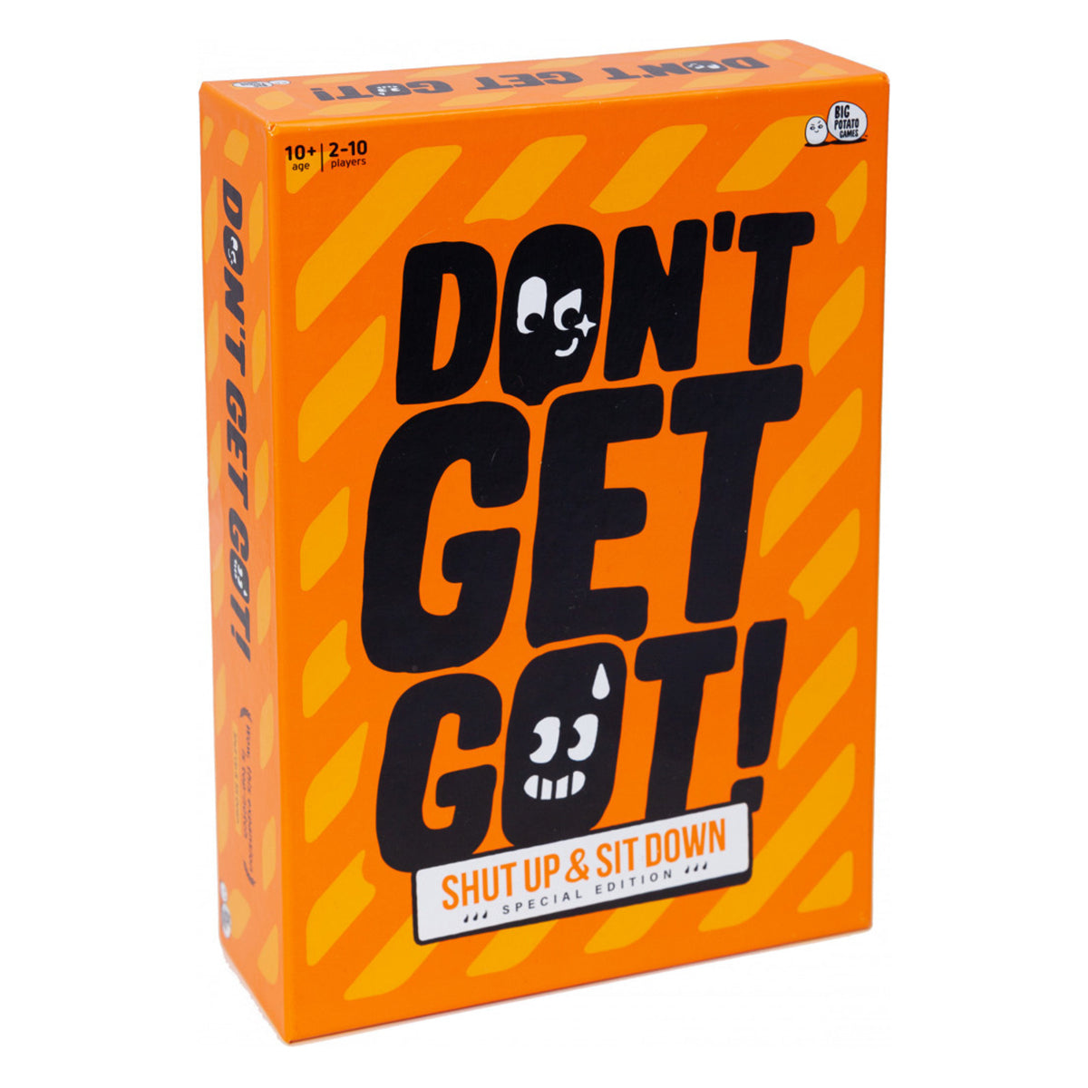 Dont Get Got Shut Up & Sit Down Special Edition