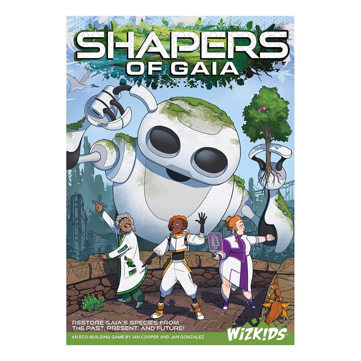 Shapers of Gaia