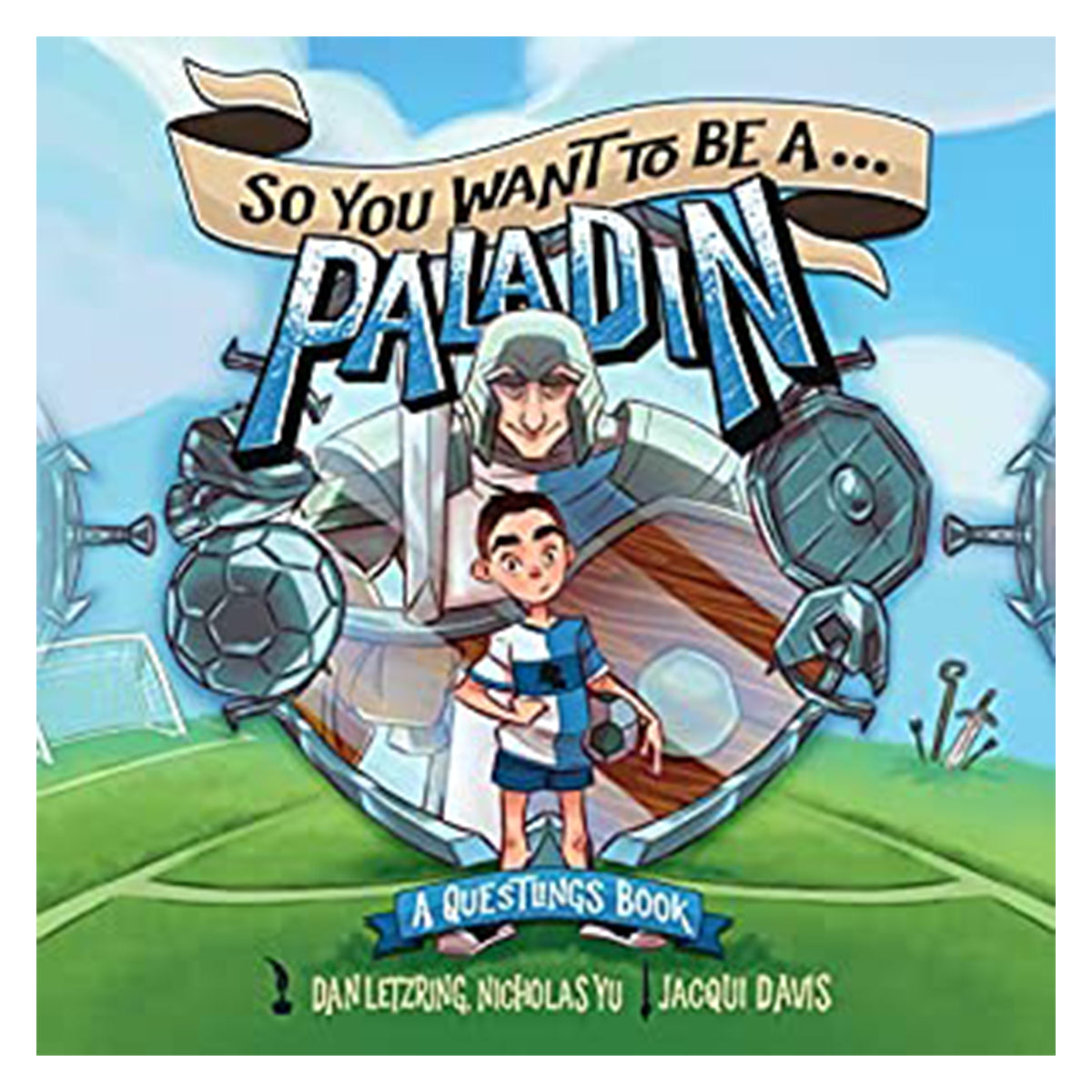 Questlings RPG So You Want To Be A Paladin